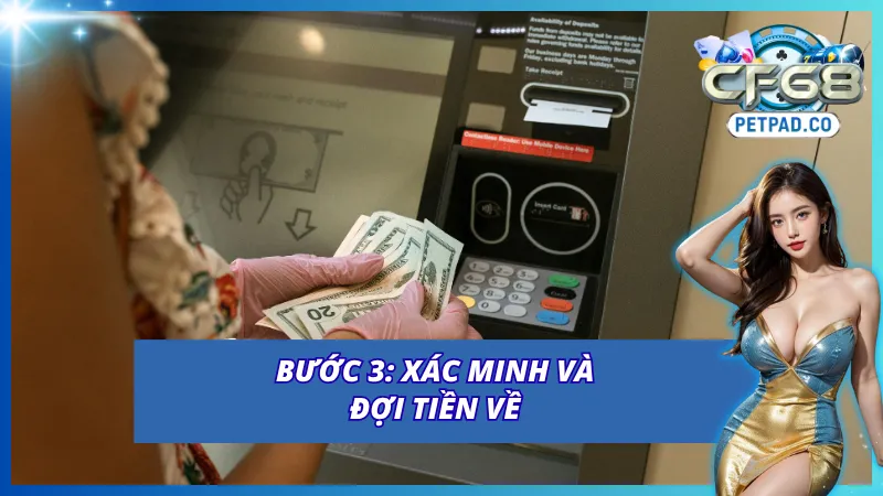 Xác minh và đợi tiền về tài khoản